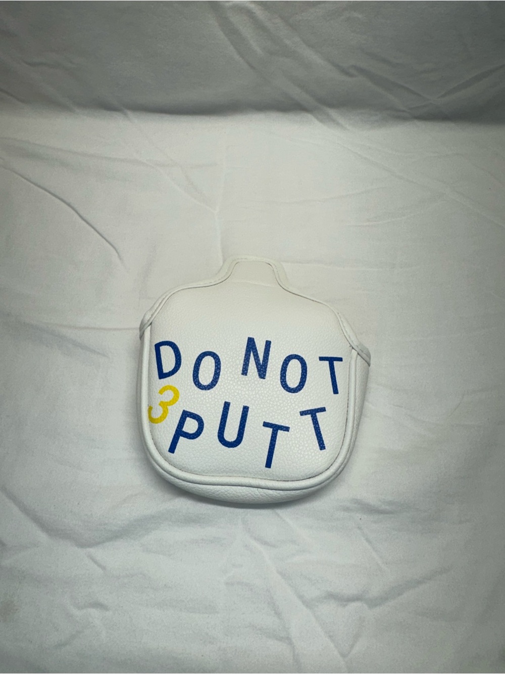 White 'DO NOT PUTT' Golf Putter Cover - Blue & Yellow Lettering